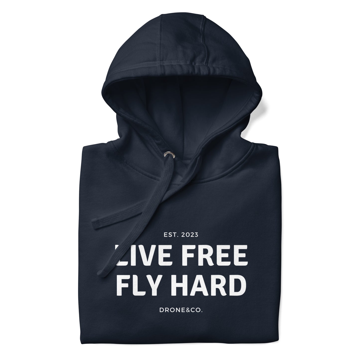 Live Free Fly Hard Hoodie