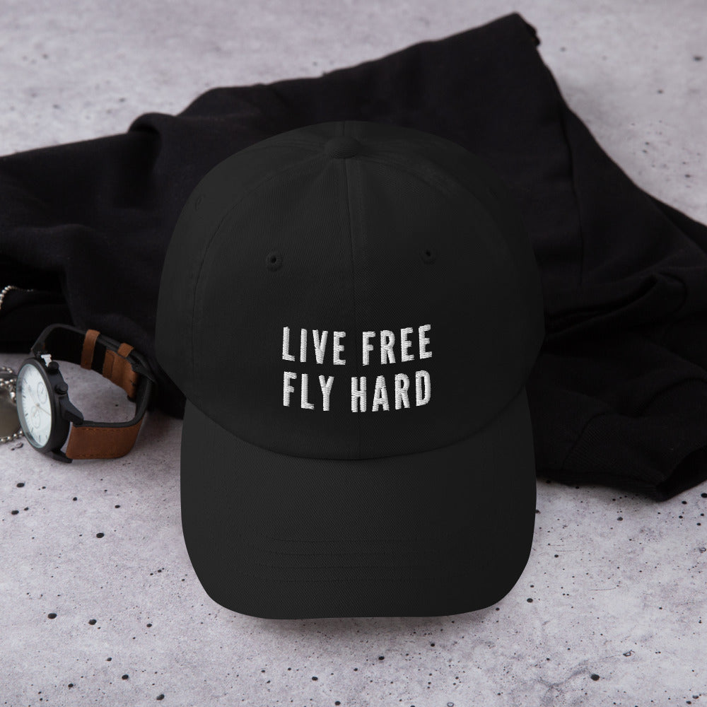 Live Free Fly Hard Dad hat
