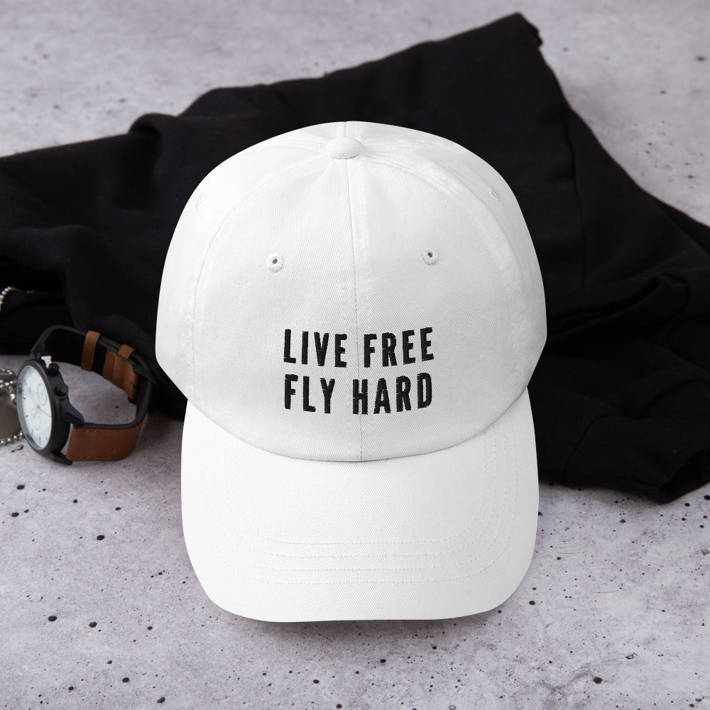 Live Free Fly Hard White Dad hat