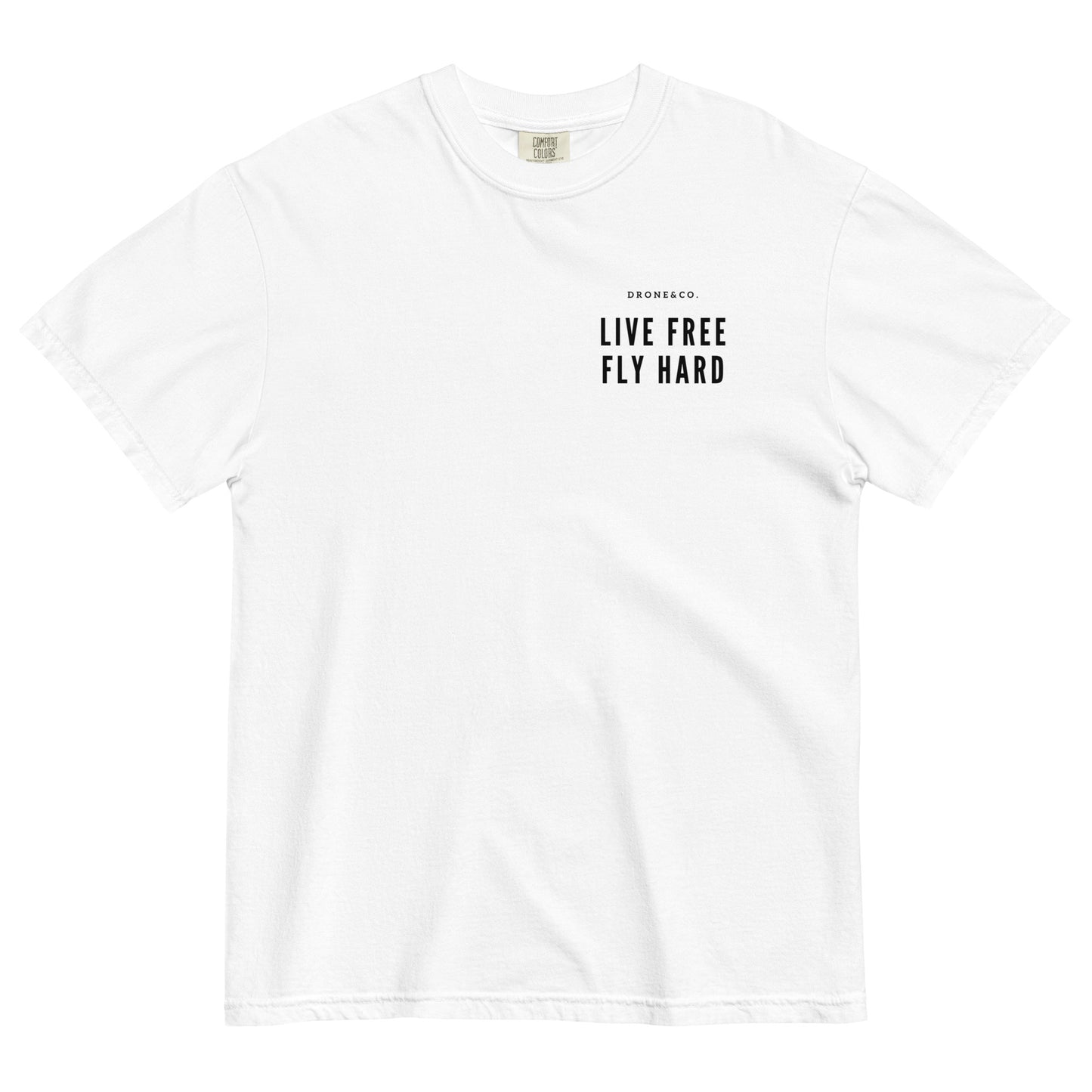 Live Free Fly Hard Heavyweight t-shirt
